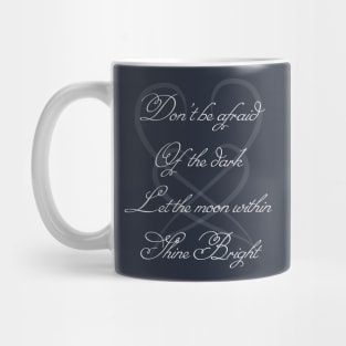 Let The Moon Within Shine Bright Mug